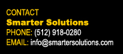 Contact us today at 512.918.0280 or by email at info@smartersolutions.com.
